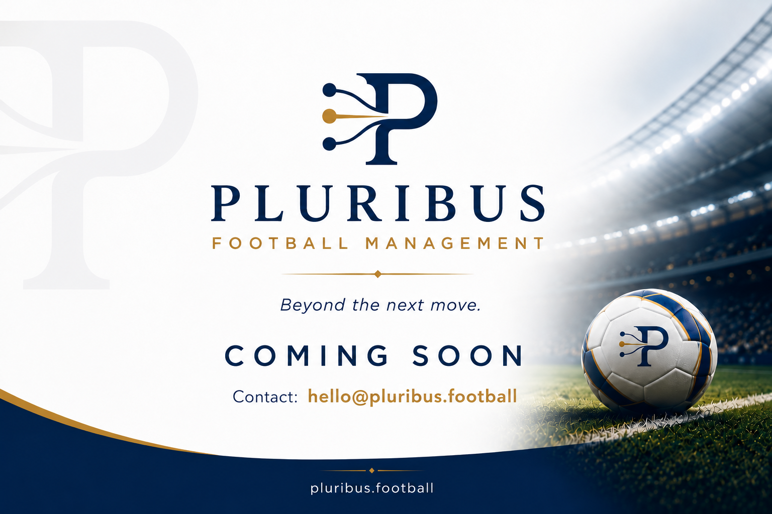 Pluribus Football Management — Beyond the next move. Coming Soon.